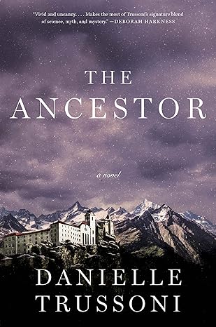 Book Club - The Ancestor by Danielle Trussoni