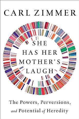 Book Club - She Has Her Mother's Laugh by Carl Zimmer