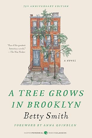 A Tree Grows in Brooklyn by Betty Smith